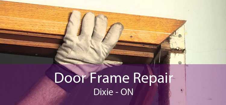 Door Frame Repair Dixie - ON