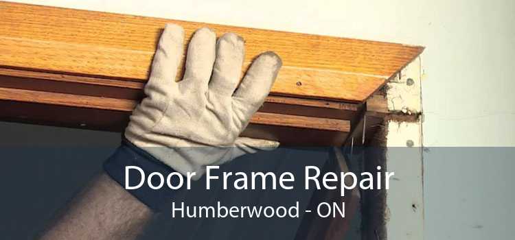 Door Frame Repair Humberwood - ON