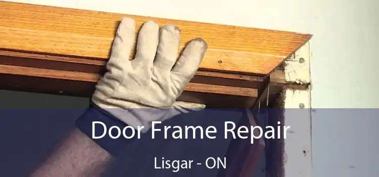  Door Frame Repair Lisgar - ON