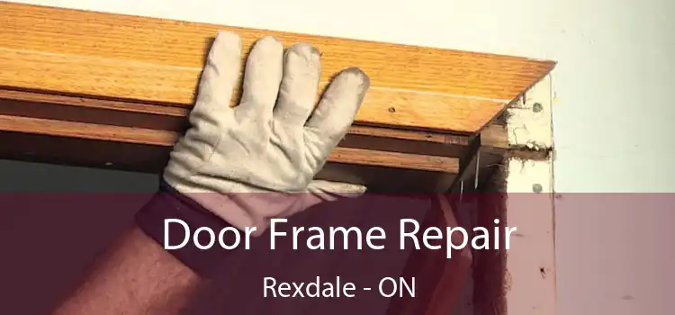  Door Frame Repair Rexdale - ON