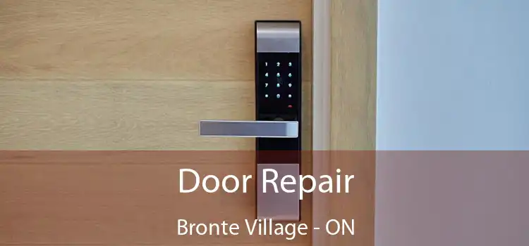  Door Repair Bronte Village - ON