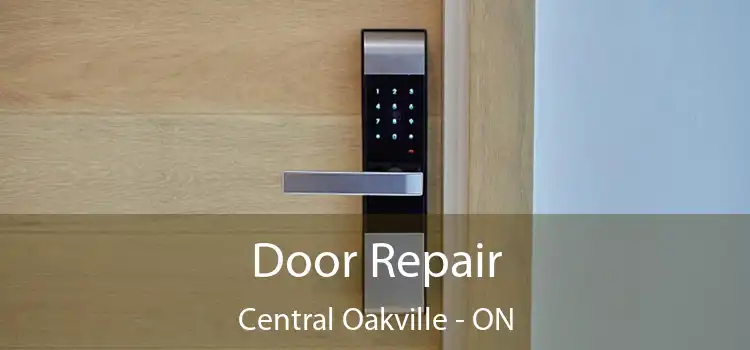  Door Repair Central Oakville - ON