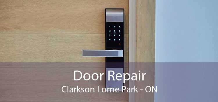 Door Repair Clarkson Lorne Park - ON