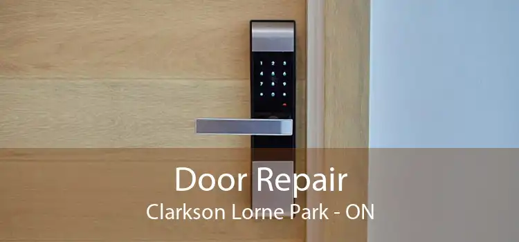  Door Repair Clarkson Lorne Park - ON