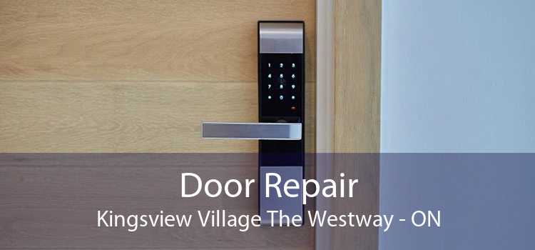 Door Repair Kingsview Village The Westway - ON