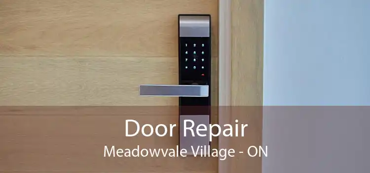  Door Repair Meadowvale Village - ON
