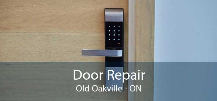 Door Repair Old Oakville - ON