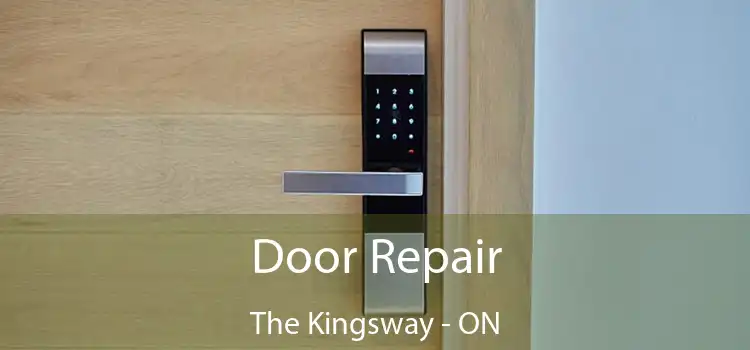  Door Repair The Kingsway - ON