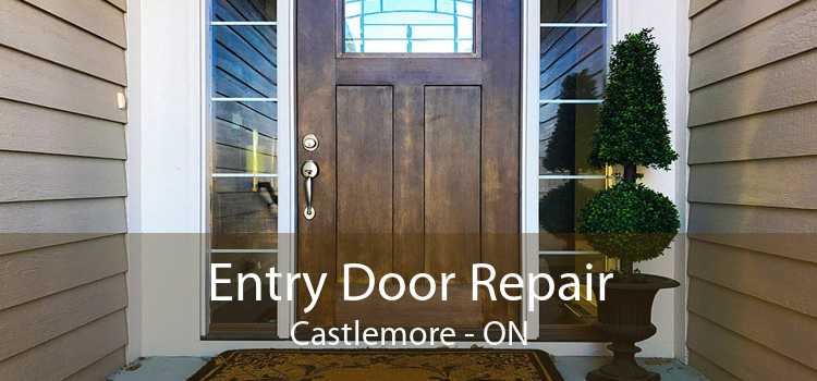 Entry Door Repair Castlemore - ON