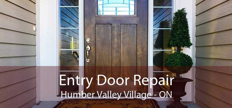 Entry Door Repair Humber Valley Village - ON