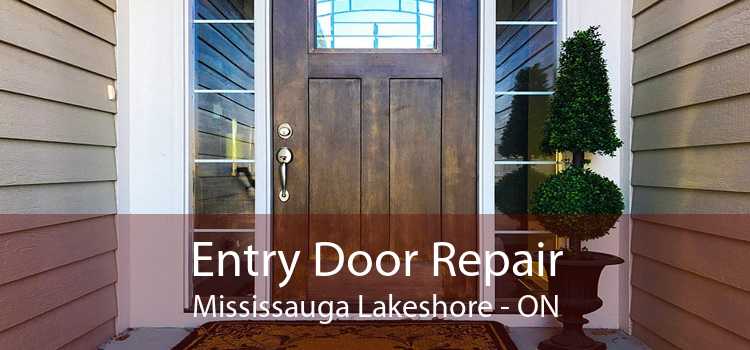Entry Door Repair Mississauga Lakeshore - ON