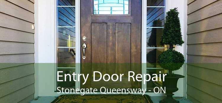 Entry Door Repair Stonegate Queensway - ON