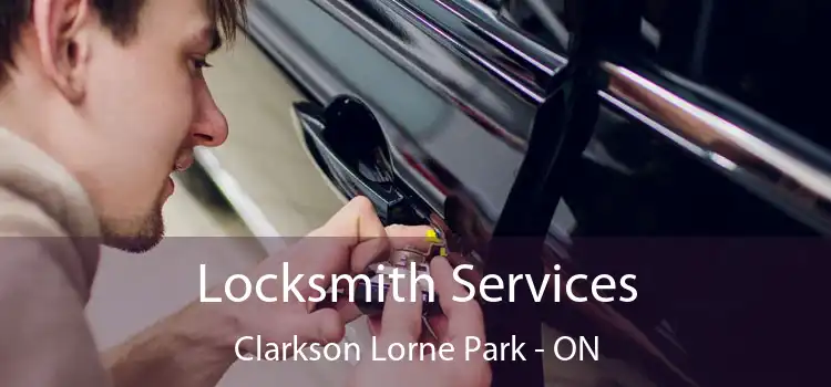  Locksmith Services Clarkson Lorne Park - ON