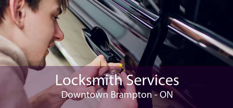 Locksmith Services Downtown Brampton - ON