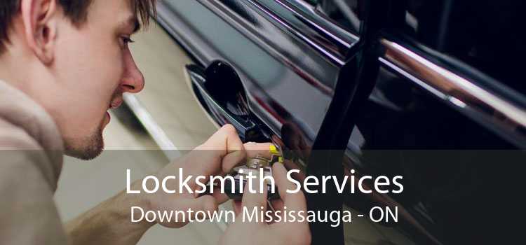 Locksmith Services Downtown Mississauga - ON