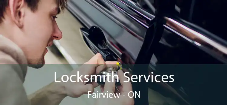  Locksmith Services Fairview - ON
