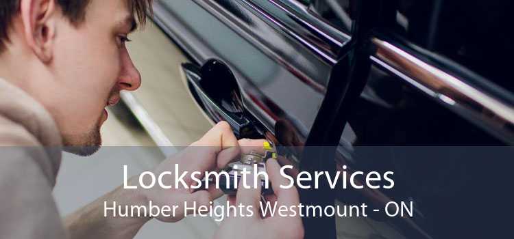Locksmith Services Humber Heights Westmount - ON