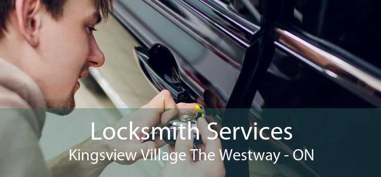 Locksmith Services Kingsview Village The Westway - ON
