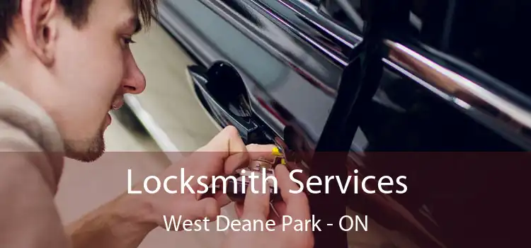  Locksmith Services West Deane Park - ON