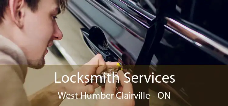  Locksmith Services West Humber Clairville - ON