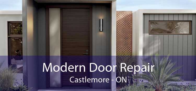 Modern Door Repair Castlemore - ON