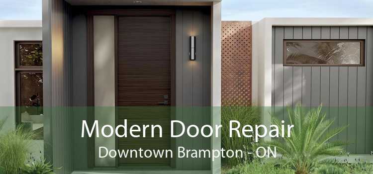 Modern Door Repair Downtown Brampton - ON