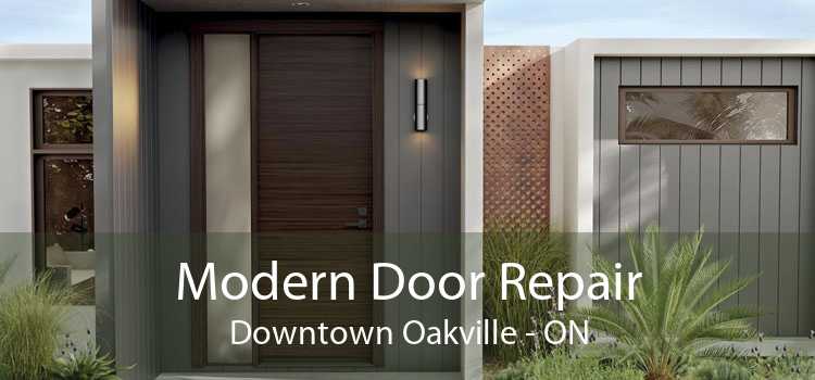 Modern Door Repair Downtown Oakville - ON