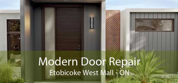 Modern Door Repair Etobicoke West Mall - ON