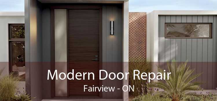 Modern Door Repair Fairview - ON