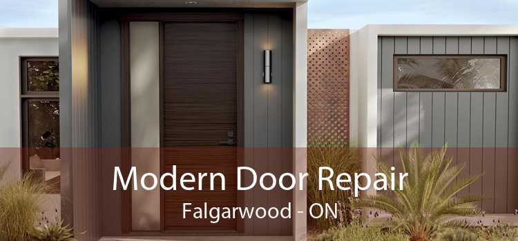Modern Door Repair Falgarwood - ON