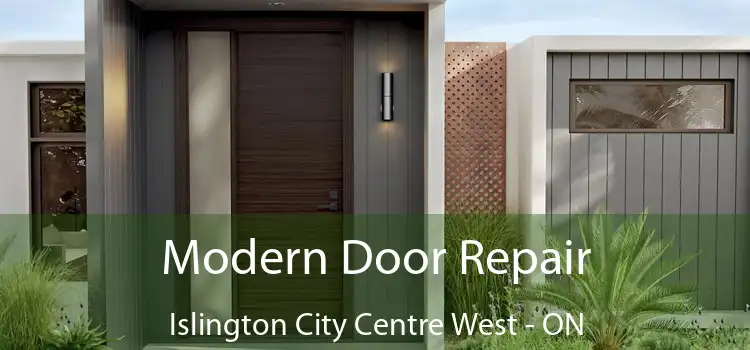  Modern Door Repair Islington City Centre West - ON