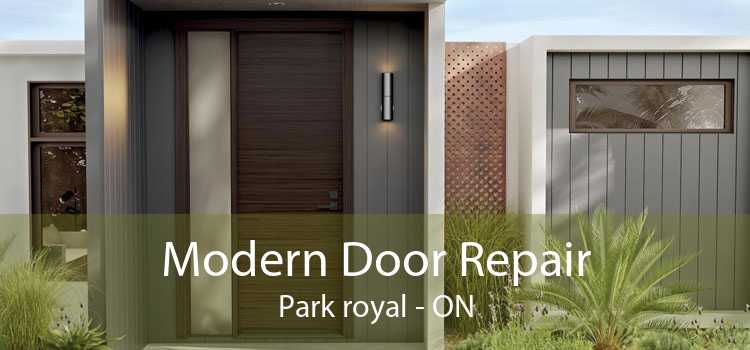 Modern Door Repair Park royal - ON