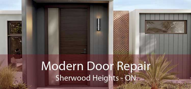 Modern Door Repair Sherwood Heights - ON