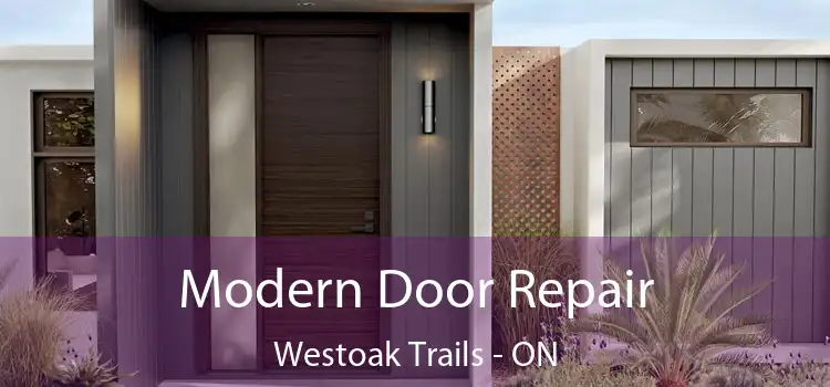  Modern Door Repair Westoak Trails - ON