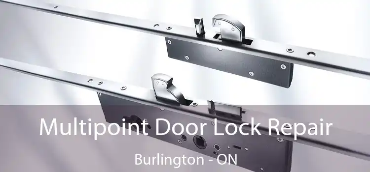  Multipoint Door Lock Repair Burlington - ON
