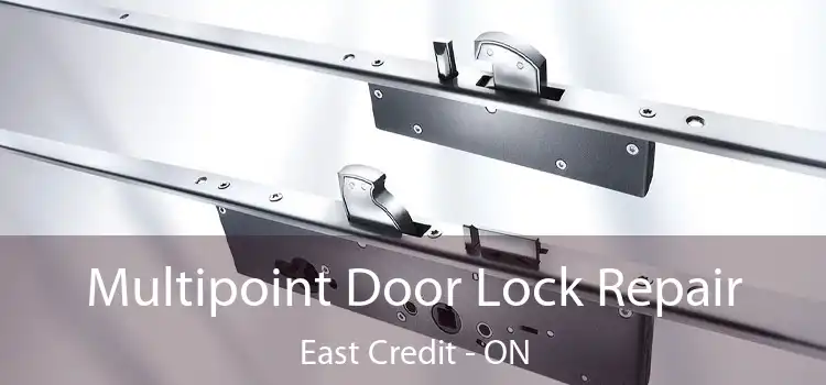  Multipoint Door Lock Repair East Credit - ON
