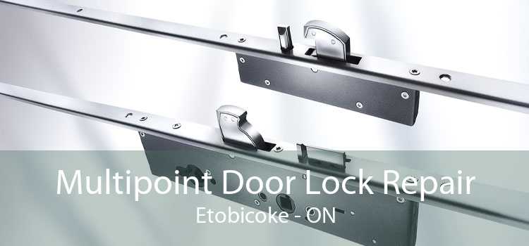 Multipoint Door Lock Repair Etobicoke - ON