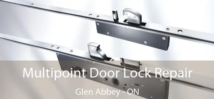  Multipoint Door Lock Repair Glen Abbey - ON