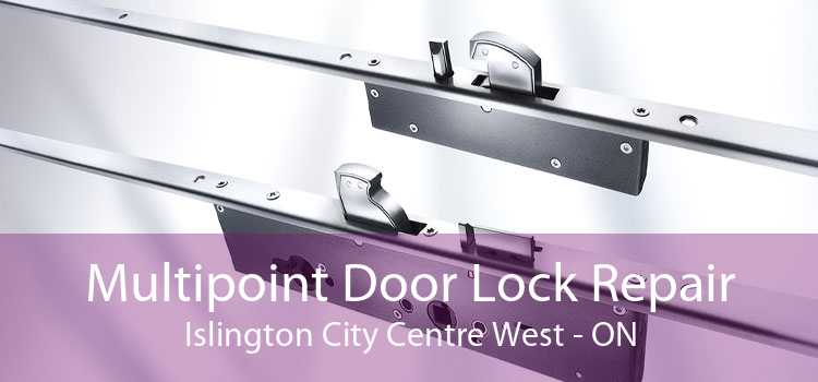 Multipoint Door Lock Repair Islington City Centre West - ON