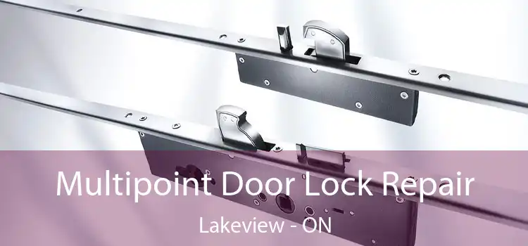  Multipoint Door Lock Repair Lakeview - ON