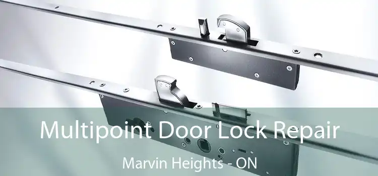  Multipoint Door Lock Repair Marvin Heights - ON