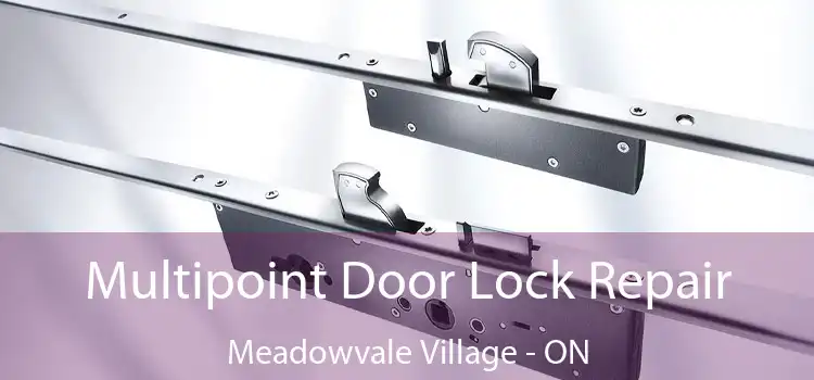  Multipoint Door Lock Repair Meadowvale Village - ON