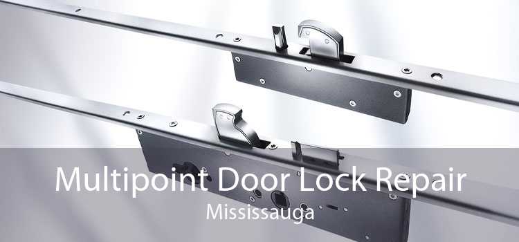 Multipoint Door Lock Repair Mississauga