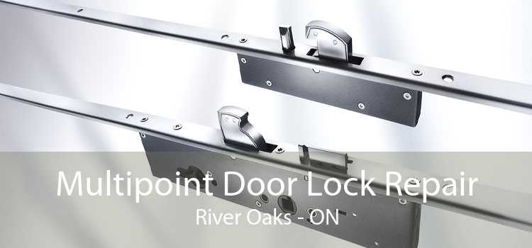 Multipoint Door Lock Repair River Oaks - ON