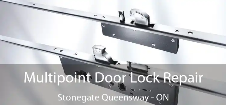 Multipoint Door Lock Repair Stonegate Queensway - ON