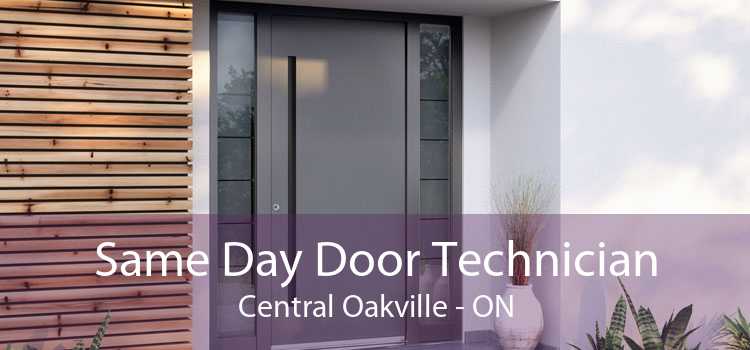 Same Day Door Technician Central Oakville - ON