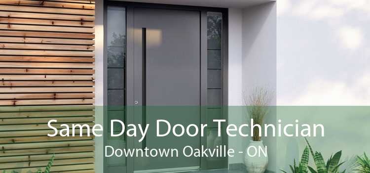 Same Day Door Technician Downtown Oakville - ON