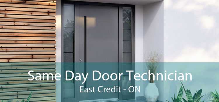 Same Day Door Technician East Credit - ON