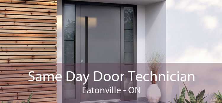 Same Day Door Technician Eatonville - ON