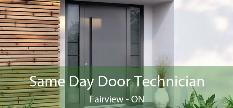  Same Day Door Technician Fairview - ON